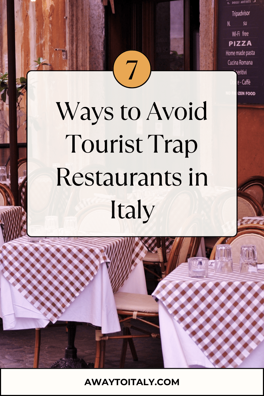 7 Ways To Avoid Tourist Trap Restaurants in Italy